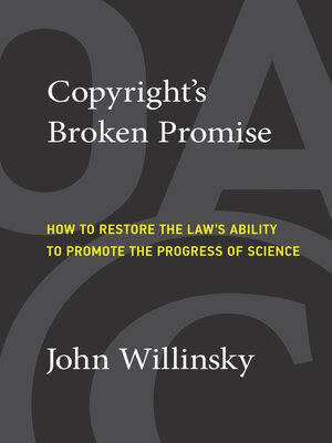 cover image of Copyright's Broken Promise
